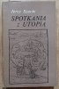 Jerzy Szacki Spotkania z utopią